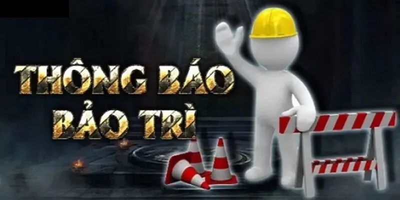 Bảo trì 78win vì các lý do hoàn thiện hệ thống