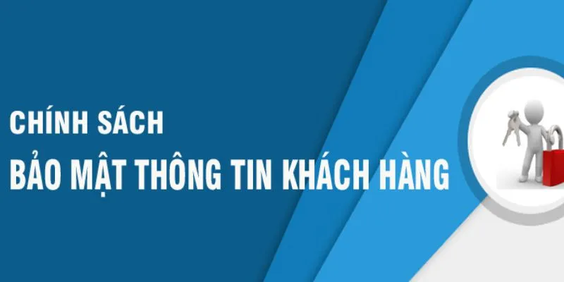 Những gì tiếp nhận sẽ được ghi rõ trong chính sách bảo mật